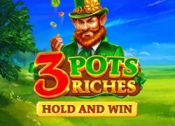 3 Pot Riches